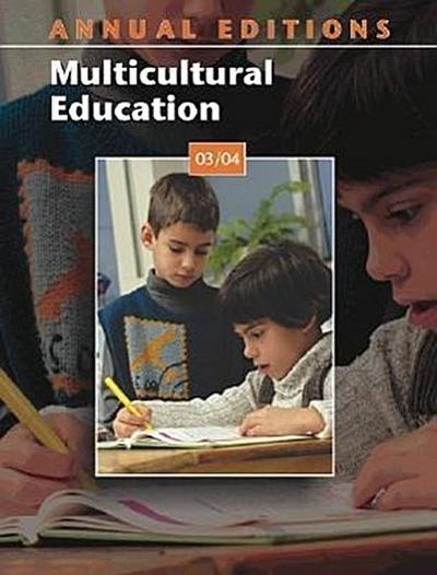 Annual Editions: Multicultural Education 03/04