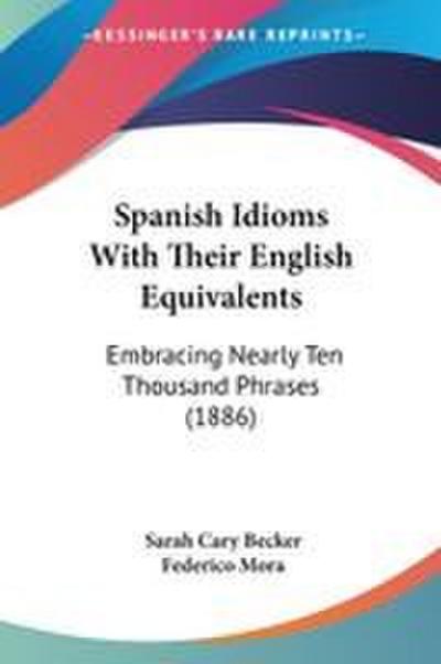 Spanish Idioms With Their English Equivalents