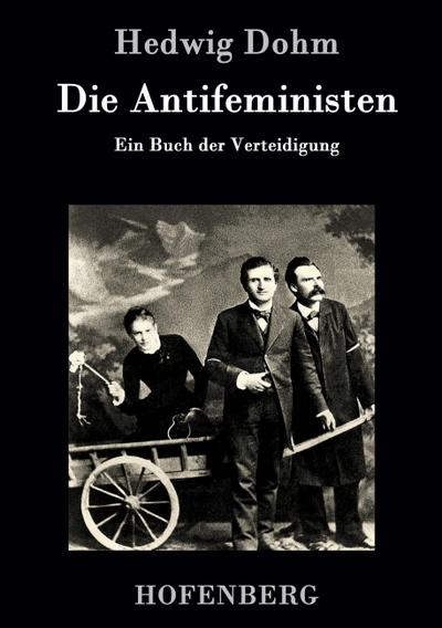 Die Antifeministen