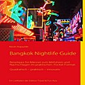 Bangkok Nightlife Guide - Kevin Kapunkt