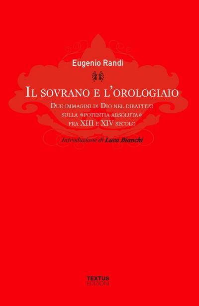 Randi, E: Sovrano e l’orologiaio. Due immagini di Dio nel di