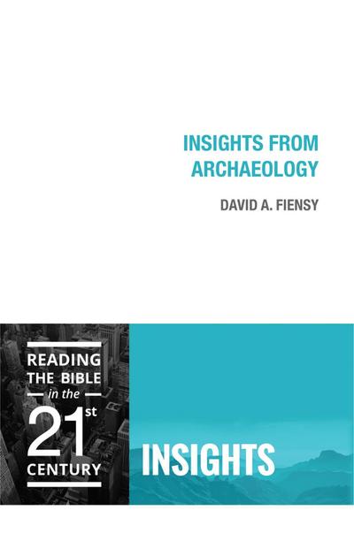 Fiensy, D: Insights from Archaeology