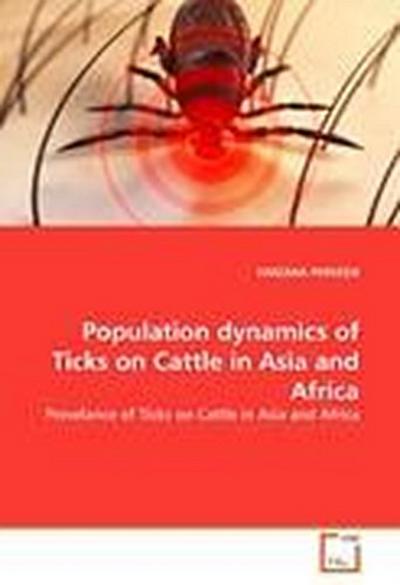 Population dynamics of Ticks on Cattle in Asia and Africa