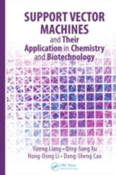 Support Vector Machines and Their Application in Chemistry and Biotechnology