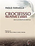 Crocifisso tra potere e grazia