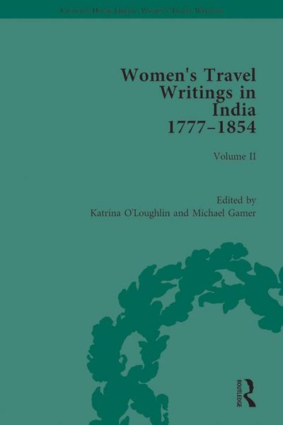 Women’s Travel Writings in India 1777-1854