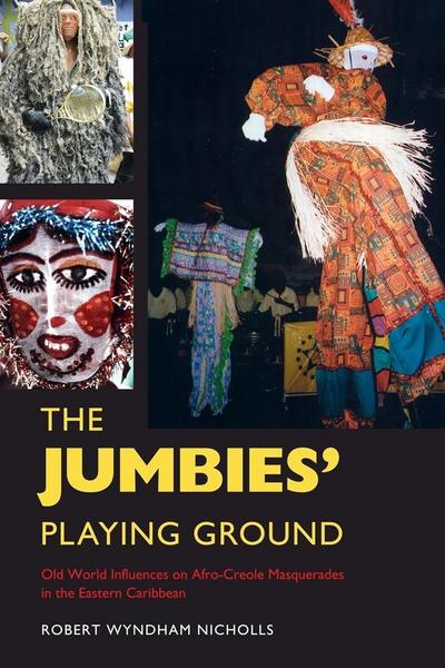 The Jumbies’ Playing Ground
