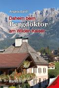 Daheim beim Bergdoktor am Wilden Kaiser, Band 3