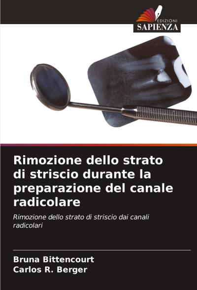 Rimozione dello strato di striscio durante la preparazione del canale radicolare