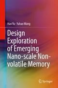 Design Exploration of Emerging Nano-scale Non-vola