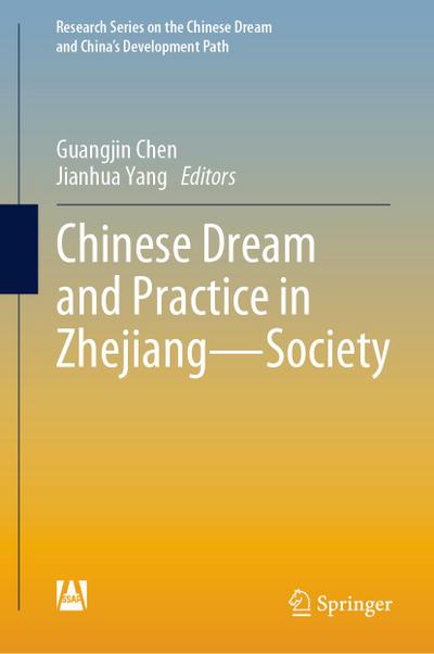 Chinese Dream and Practice in Zhejiang - Society