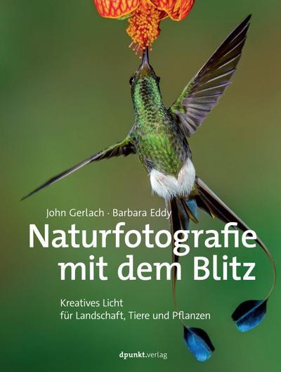 Naturfotografie Mit Dem Blitz John Gerlach Ebay