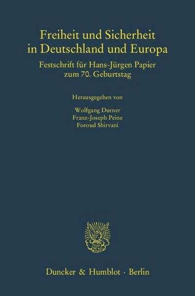 Freiheit und Sicherheit in Deutschland und Europa
