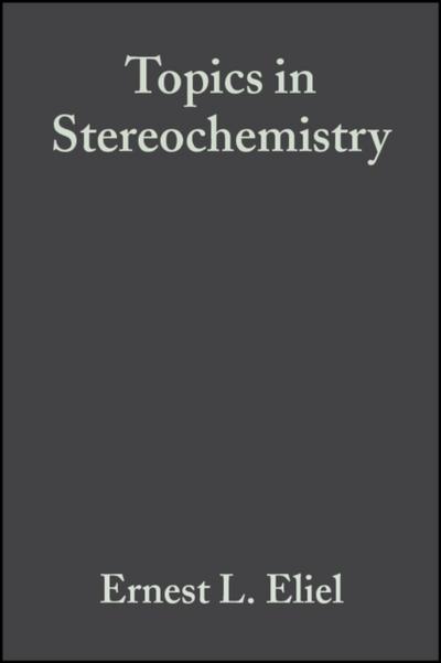 Topics in Stereochemistry, Volume 8