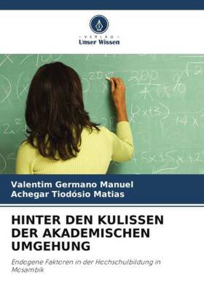 HINTER DEN KULISSEN DER AKADEMISCHEN UMGEHUNG