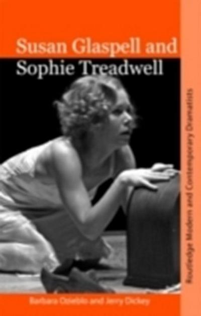 Susan Glaspell and Sophie Treadwell