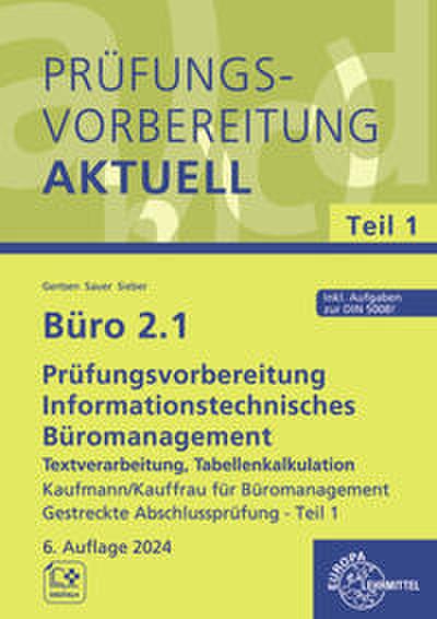 Büro 2.1 - Prüfungsvorbereitung aktuell Kaufmann/Kauffrau für Büromanagement