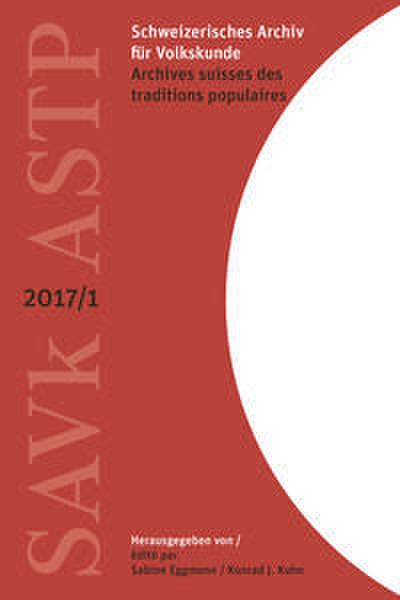 Schweizerisches Archiv für Volkskunde - Archives suisses des traditions populaires
