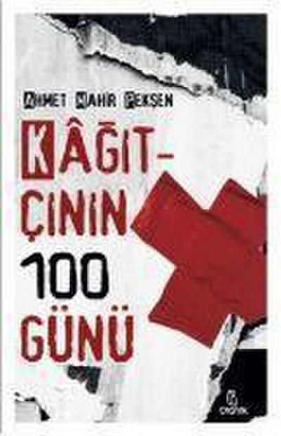 Kagitcinin 100 Günü