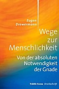 Wege zur Menschlichkeit