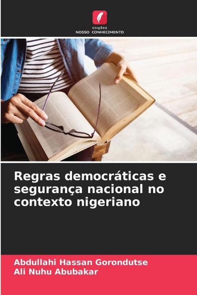 Regras democráticas e segurança nacional no contexto nigeriano
