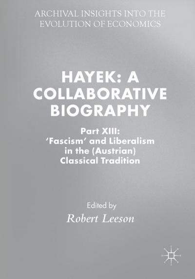 Hayek: A Collaborative Biography