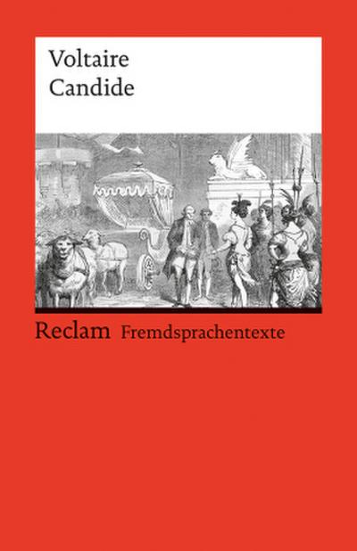 Candide ou l’Optimisme. Französischer Text mit deutschen Worterklärungen. B2 (GER)