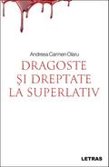 Dragoste Si Dreptate La Superlativ