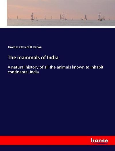 The mammals of India