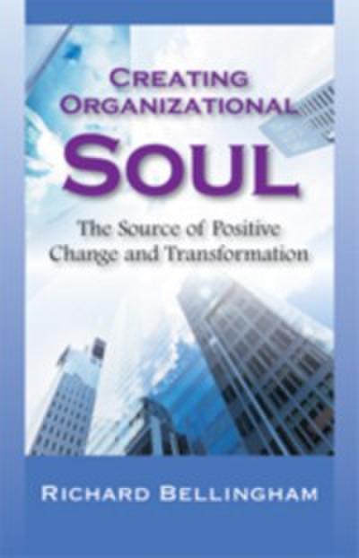 Creating Organizational Soul