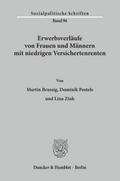 Erwerbsverläufe von Frauen und Männern mit niedrigen Versichertenrenten.