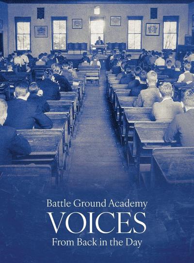 Battle Ground Academy - Voices From Back in the Day