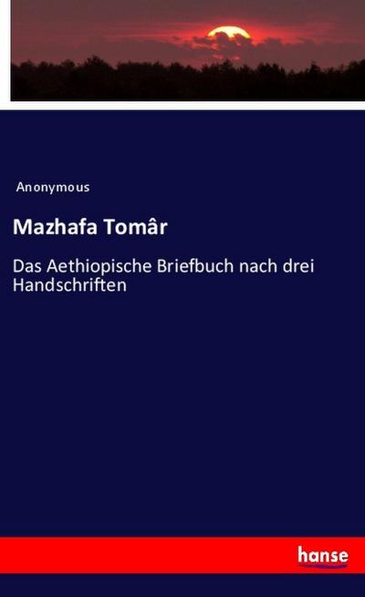 Mazhafa Tomâr - Anonymous