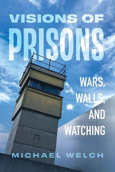 Visions of Prisons