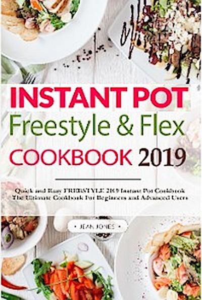 Weight Watchers Instant Pot Freestyle and Flex Cookbook 2019 (Weight Watchers 2019)