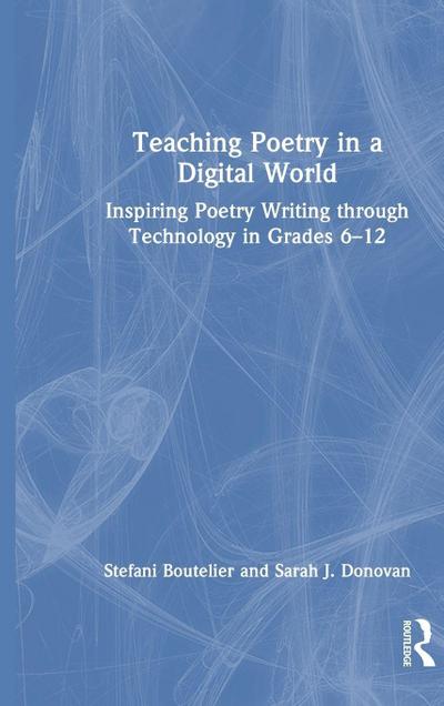 Teaching Poetry in a Digital World