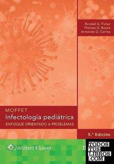 Moffet. Infectología pediátrica