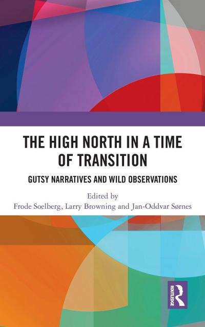 High North Stories in a Time of Transition