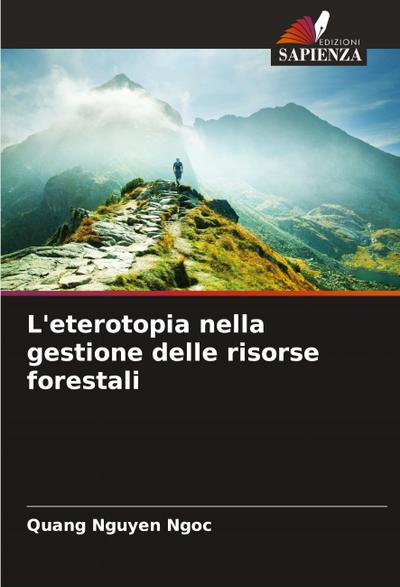 L’eterotopia nella gestione delle risorse forestali