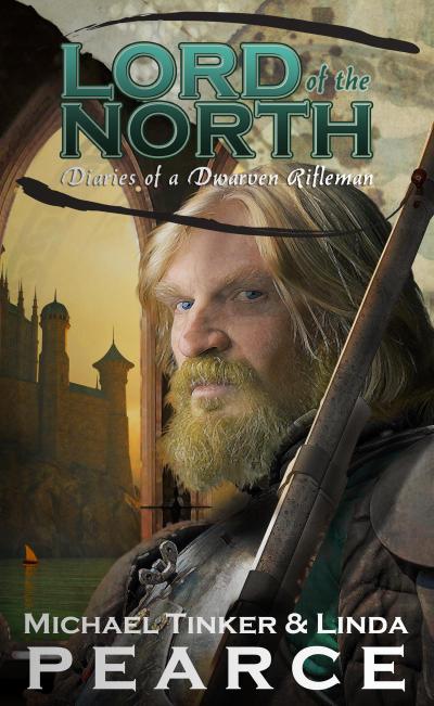 Lord of the North (Diaries of a Dwarven Rifleman)