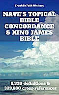 Nave’s Topical Bible Concordance and King James Bible