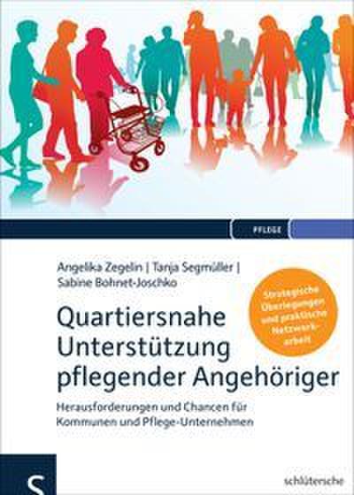 Quartiersnahe Unterstützung pflegender Angehöriger