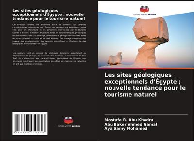 Les sites géologiques exceptionnels d’Égypte ; nouvelle tendance pour le tourisme naturel