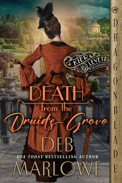 Death from the Druid’s Grove