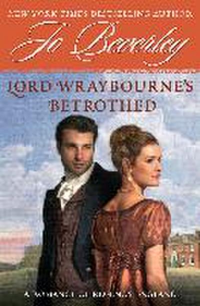 Lord Wraybourne’s Betrothed