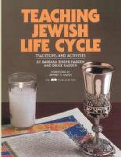 Teaching Jewish Life Cycle: Traditions and Activities