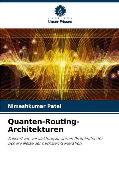 Quanten-Routing-Architekturen