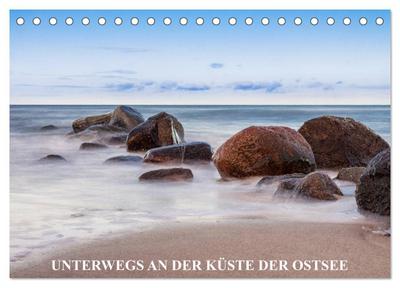 Unterwegs an der Küste der Ostsee (Tischkalender 2026 DIN A5 quer), CALVENDO Monatskalender