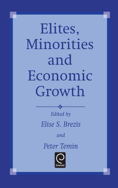 Elites, Minorities and Economic Growth