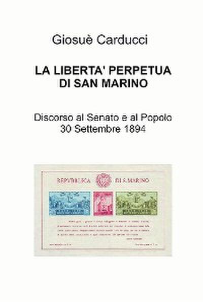 La libertà’ perpetua di San Marino